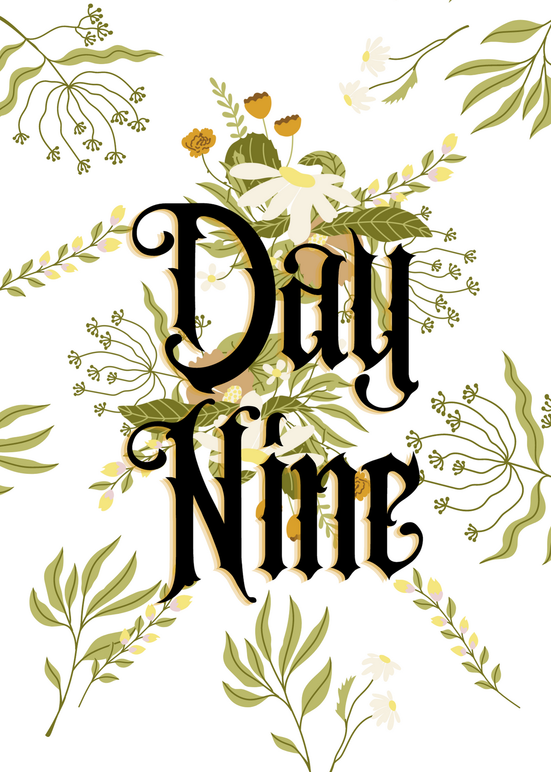 Day Nine - Much Ado About Something