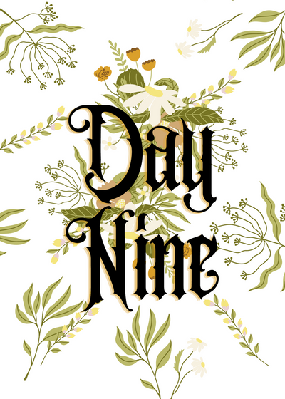 Day Nine - Much Ado About Something