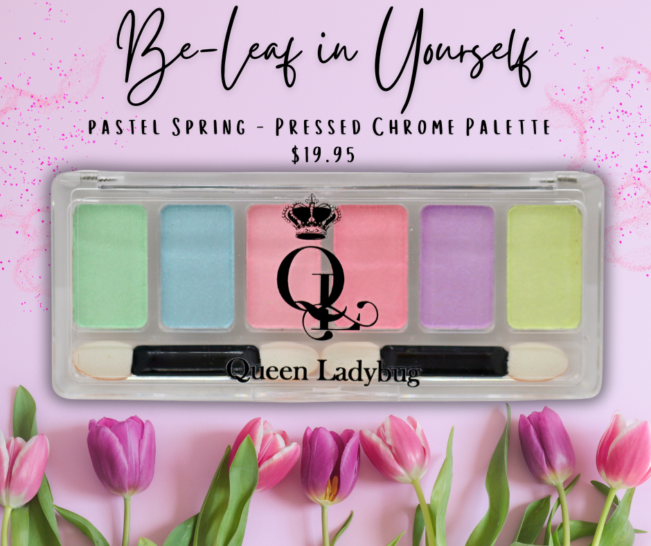 Be-Leaf In Yourself -- Pastel Pressed Chrome Palette