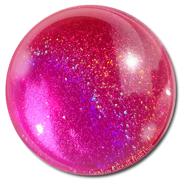 "Can You Catwalk" -- Glimmer Glitz Holo Dust