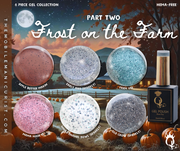 Frost on the Farm Pt. 2 - HEMA-Free Gel Polish Collection (6pcs.)