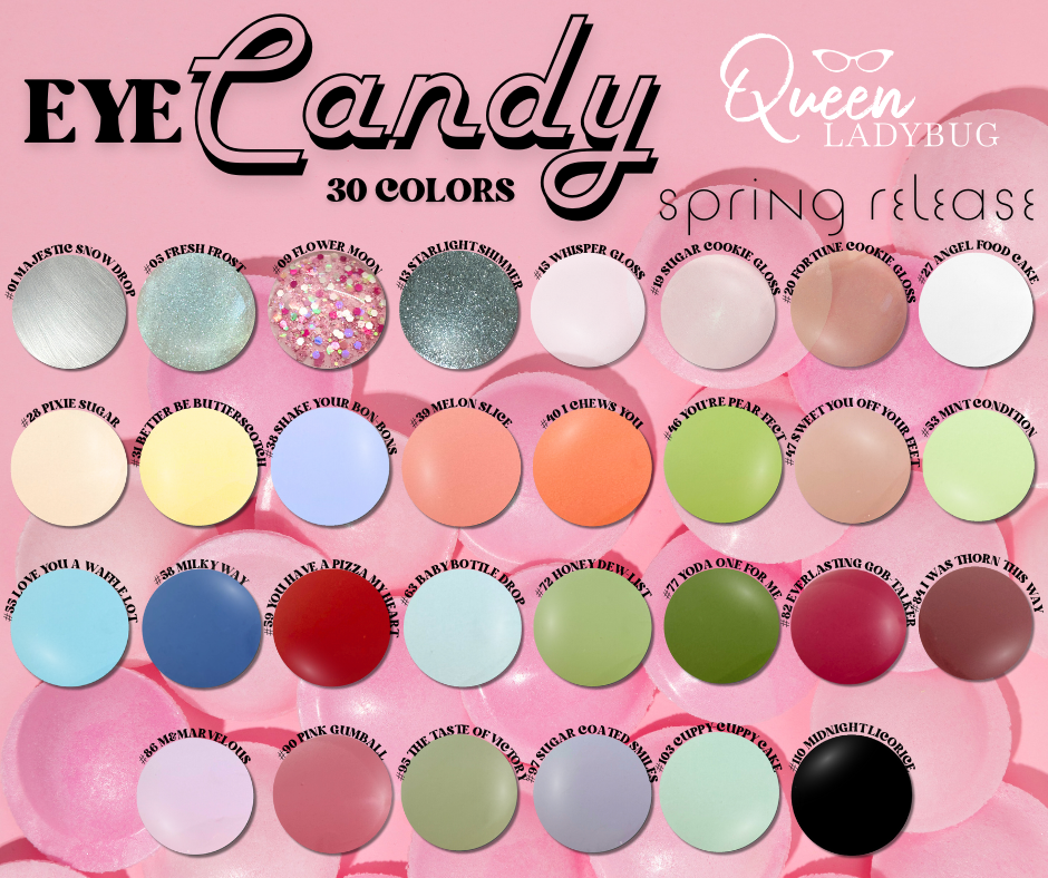 Eye Candy Spring Release -- 30 Colors