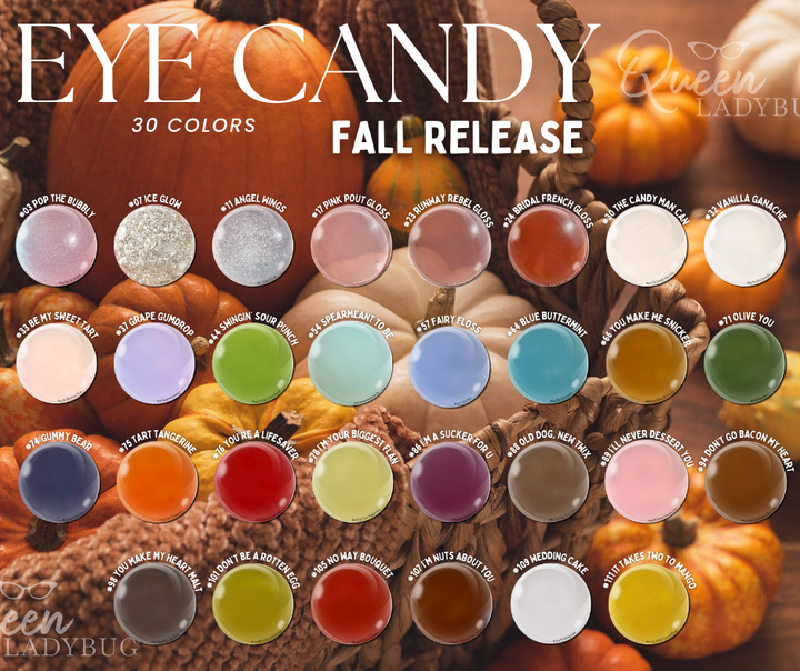 Eye Candy Fall Release -- 30 Colors