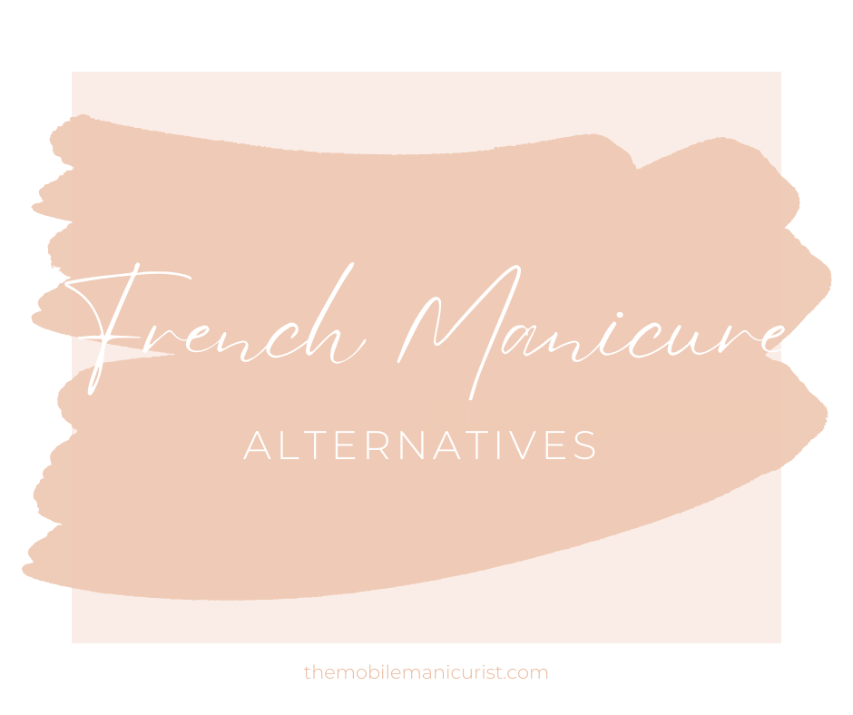 MM - French Manicure Alternatives -- Mini Online Course