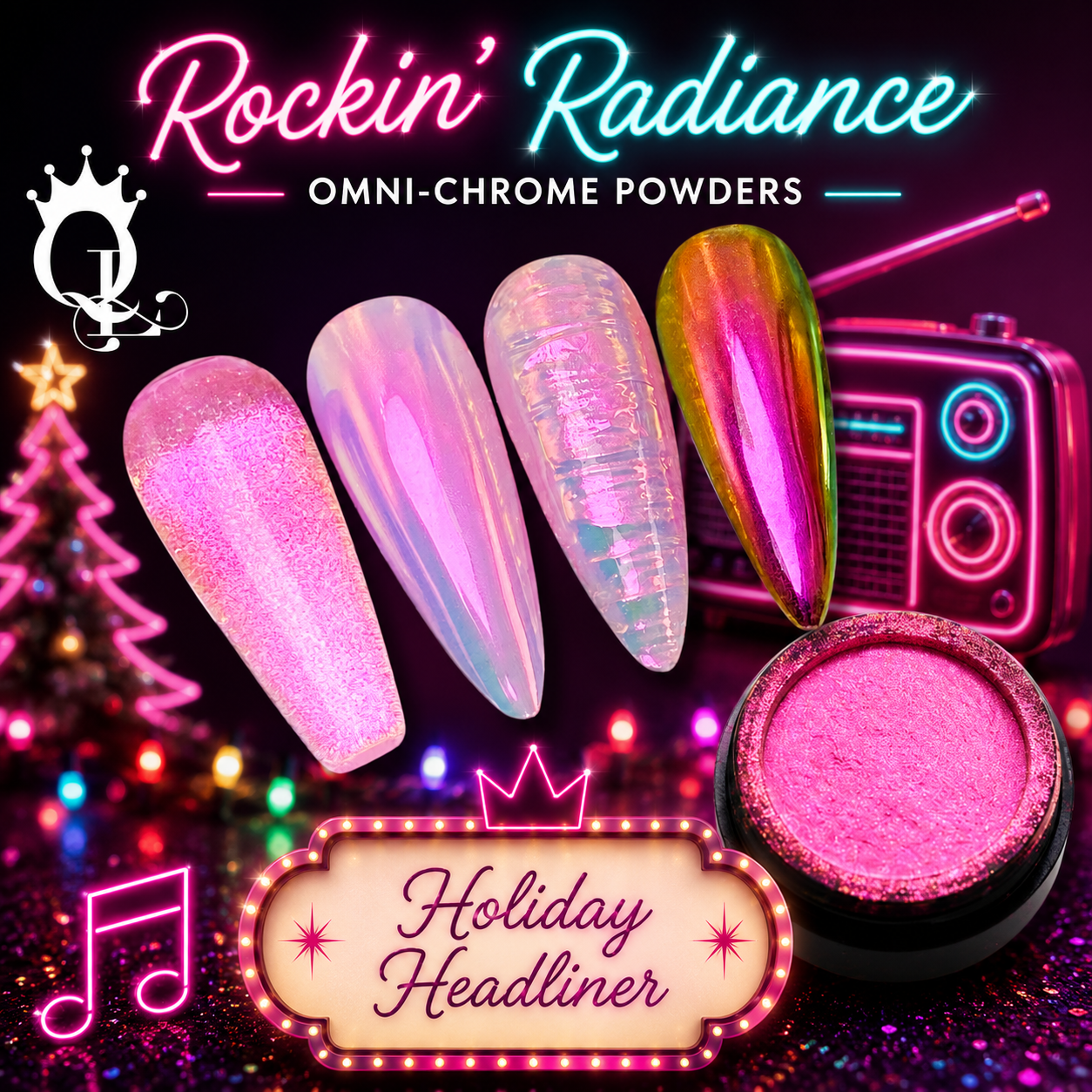 Holiday Headliner--Rockin’ Radiance Omni-Chrome