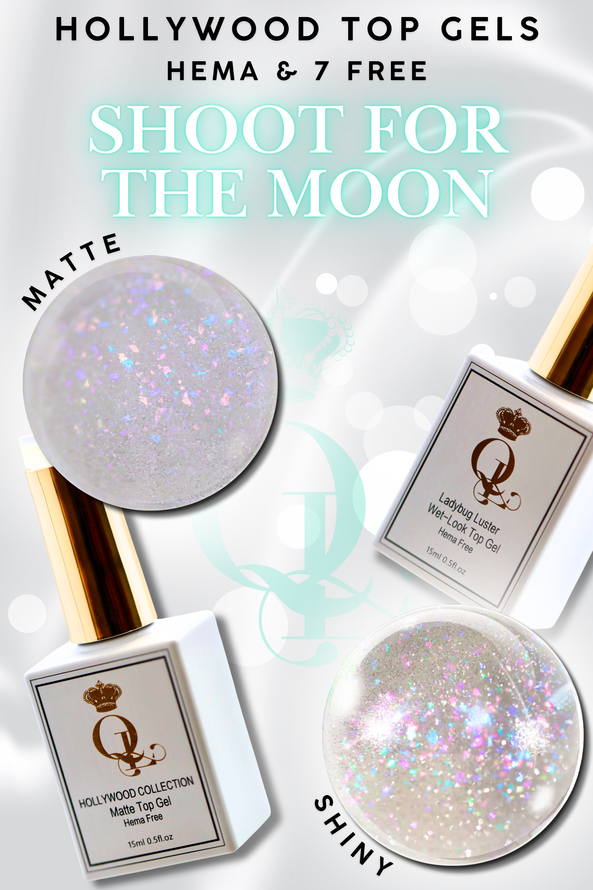 SHINY "Shoot for the Moon" -- HEMA-FREE Wet-Look Hollywood Top Gel