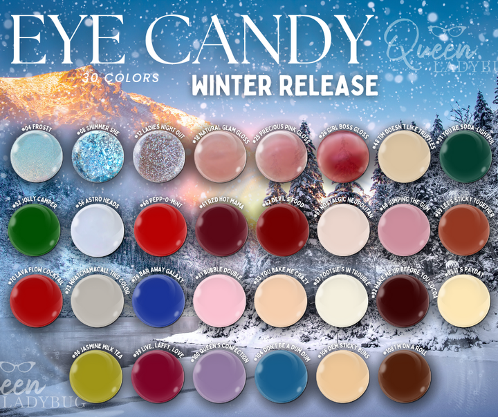 Eye Candy Winter Release -- 30 Colors